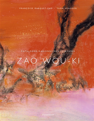 Zao Wou-Ki : catalogue raisonné des peintures. Vol. 3. 1975-2008