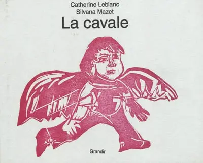 La cavale