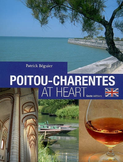 Le Poitou-Charentes at heart