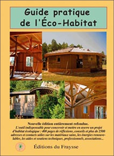 Guide pratique de l'éco-habitat