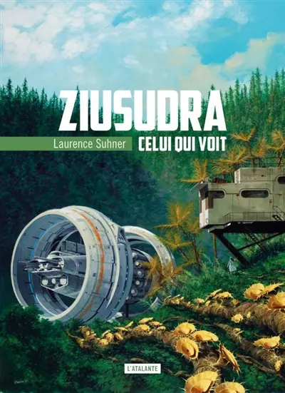 Ziusudra. Vol. 2. Celui qui voit