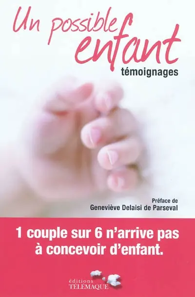 Un possible enfant : témoignages
