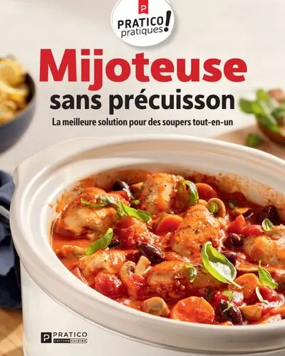 Mijoteuse sans précuisson : La meilleure solution pour des soupers tout-en-un