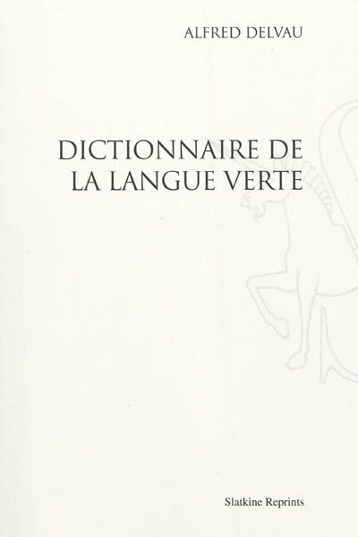 Dictionnaire de la langue verte