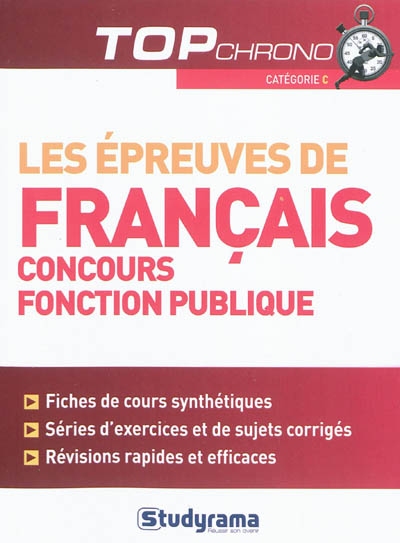 Les épreuves de français : concours de la fonction publique : catégorie C
