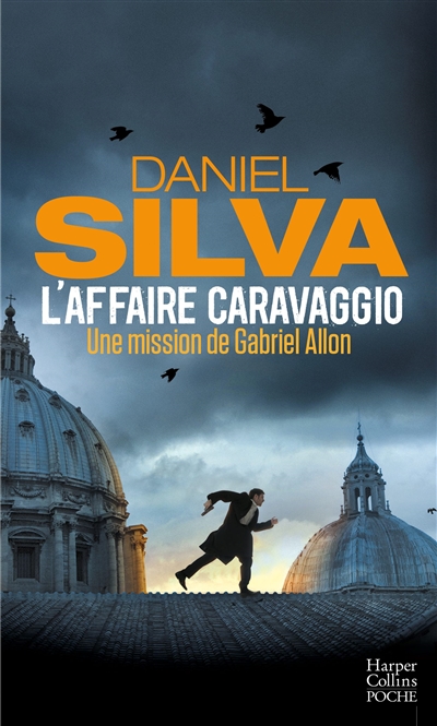 L'affaire Caravaggio : une mission de Gabriel Allon