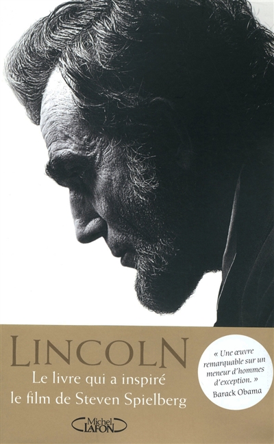 Abraham Lincoln : l'homme qui rêva l'Amérique