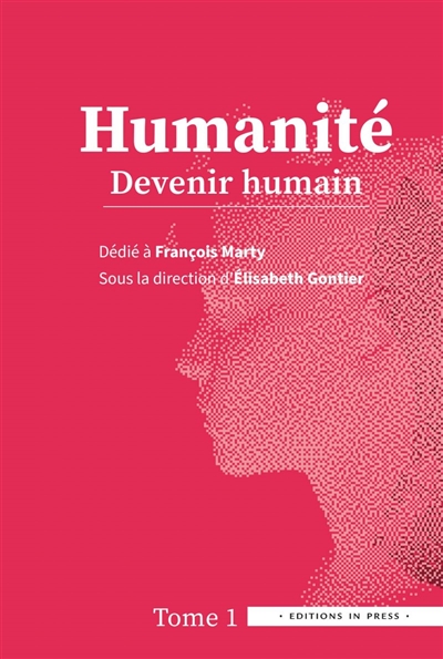 Humanité. Vol. 1. Devenir humain