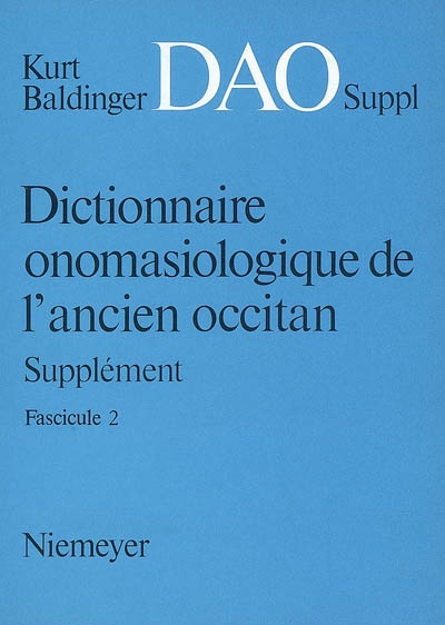 Dictionnaire onomasiologique de l'ancien occitan, supplément : DAO, suppl. Vol. 2