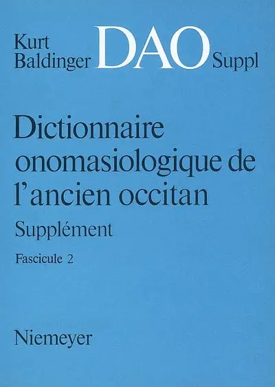 Dictionnaire onomasiologique de l'ancien occitan, supplément : DAO, suppl. Vol. 2