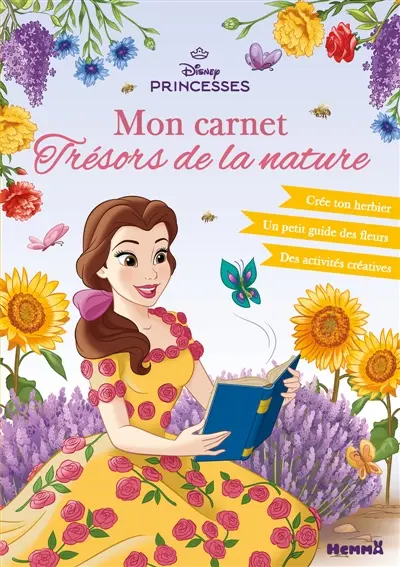 Disney Princesses : Mon carnet Trésors de la nature : Crée ton herbier - Un petit guide des fleurs - Des activités créatives