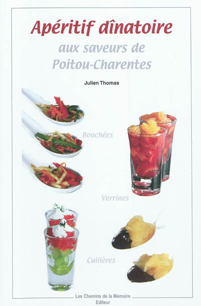 Apéritif dînatoire aux saveurs de Poitou-Charentes