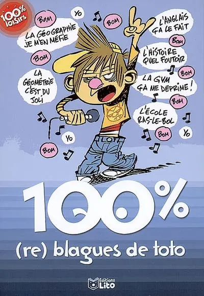 100 % (re) blagues de Toto