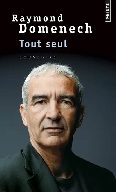 Tout seul : souvenirs