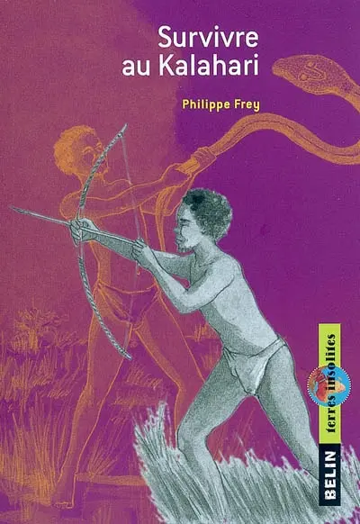 Survivre au Kalahari