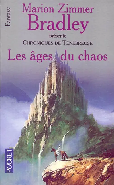 Chroniques de Ténébreuse. Vol. 2. Les âges du chaos