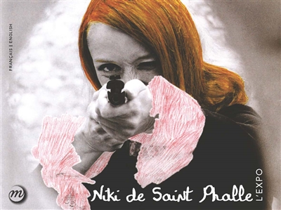 Niki de Saint Phalle, l'expo : 1930-2002 : exposition, Grand Palais, 17 septembre 2014-2 février 2015