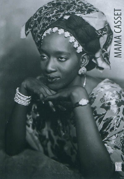 Revue noire. Mama Casset : african photo