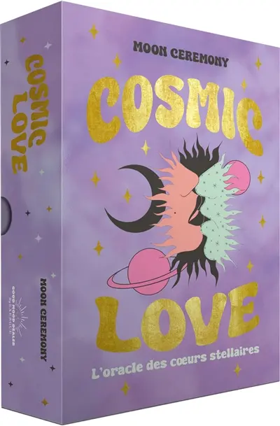 Cosmic love : l'oracle des coeurs stellaires Cosmic love : l'oracle des coeurs stellaires
