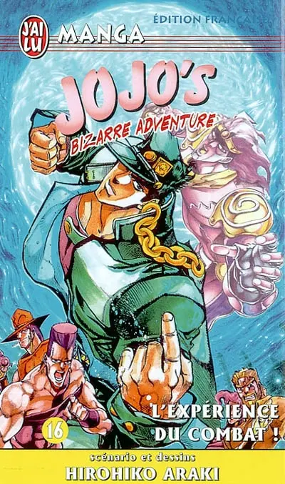 Jojo's bizarre adventure. Vol. 16. L'expérience du combat !