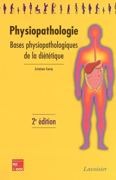 Physiopathologie : bases physiopathologiques de la diététique