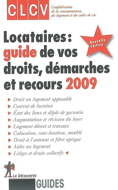 Locataires : guide de vos droits, démarches et recours 2009