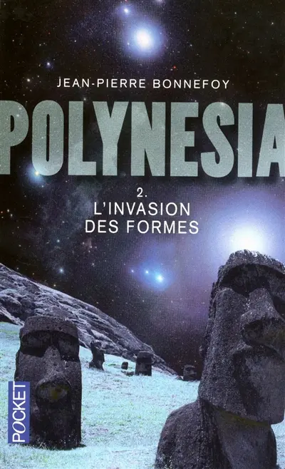 Polynesia. Vol. 2. L'invasion des formes