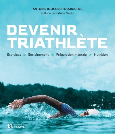 Devenir triathlète :...