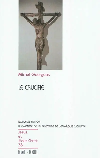 Le crucifié : du scandale à l'exaltation