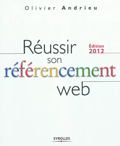 Réussir son référencement Web
