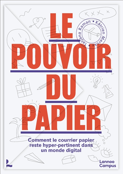 Le pouvoir du papier : comment le courrier papier reste hyper-pertinent dans un monde digital