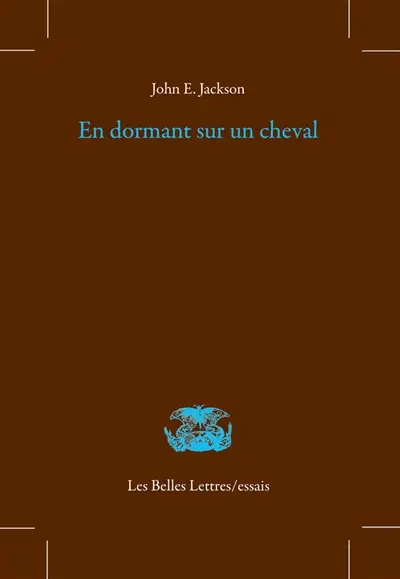 En dormant sur un cheval : mémoire de poèmes