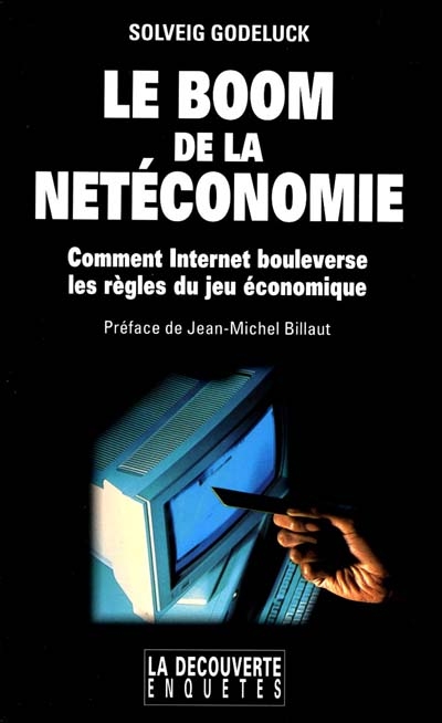 Le boom de la netéconomie : comment Internet bouleverse les règles du jeu économique