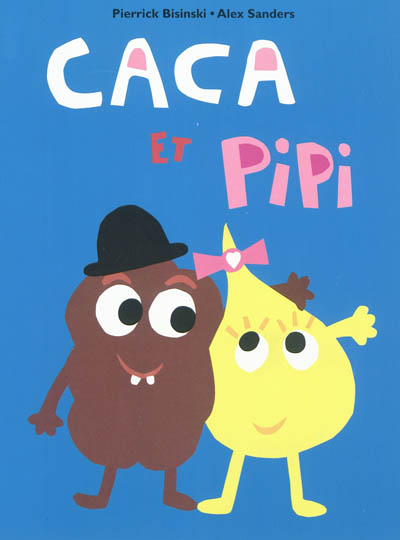 Caca et pipi