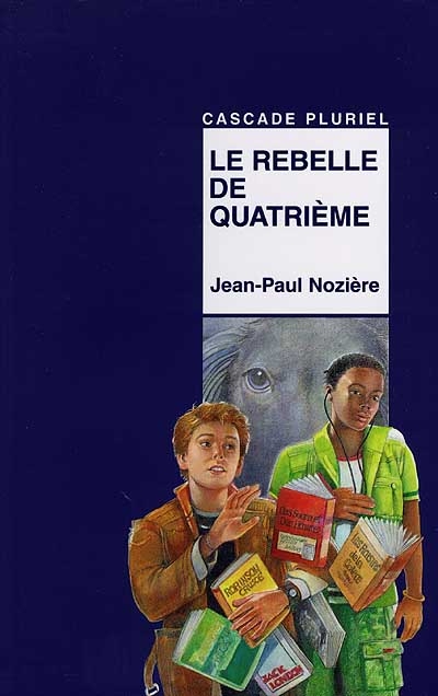 Le rebelle de quatrième