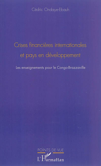 Crises financières internationales et pays en développement : les enseignements pour le Congo-Brazzaville