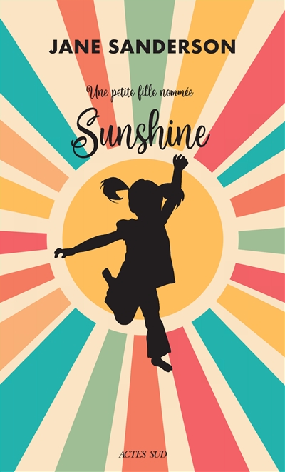 couverture du livre Une petite fille nommée Sunshine