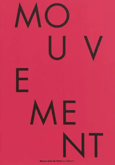 Mouvement des atomes, mobilité des formes : exposition, Ecole nationale supérieure des beaux-arts, Paris, 29 mai-9 juillet 2010