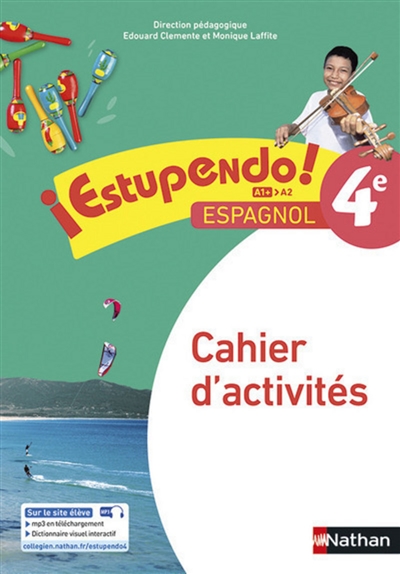 Estupendo ! espagnol 4e, A1+-A2 : cahier d'activités : nouveaux programmes