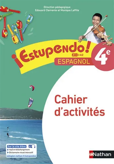 Estupendo ! espagnol 4e, A1+-A2 : cahier d'activités : nouveaux programmes