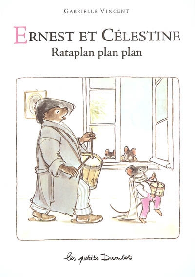Ernest et Celestine Rataplan Plan Plan