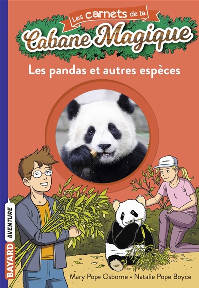 Les carnets de la Cabane magique. Vol. 22. Les pandas et autres espèces