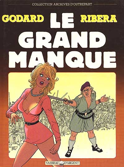 Le grand manque. Vol. 1. Le grand manque