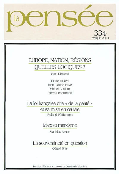 Pensée (La), n° 334. Europe, nation, régions, quelles logiques ?