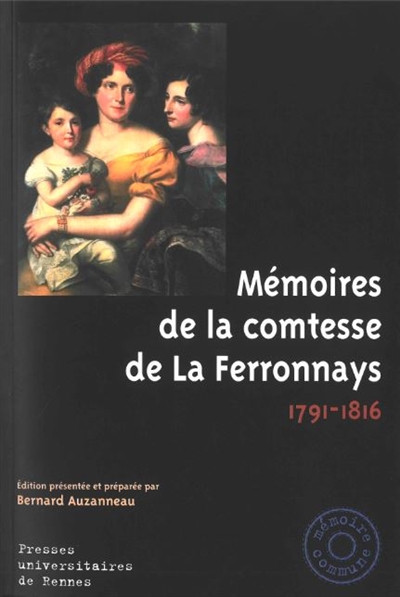 Mémoires de la comtesse de La Ferronays : 1791-1816