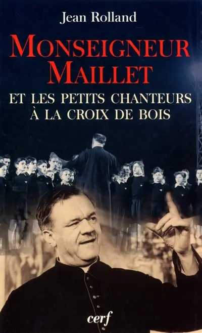 Mgr Maillet et les petits chanteurs à la croix de bois