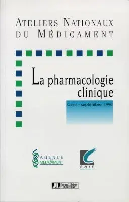Les ateliers nationaux de la pharmacologie clinique