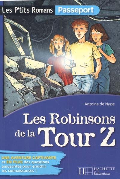 Les Robinsons de la Tour Z