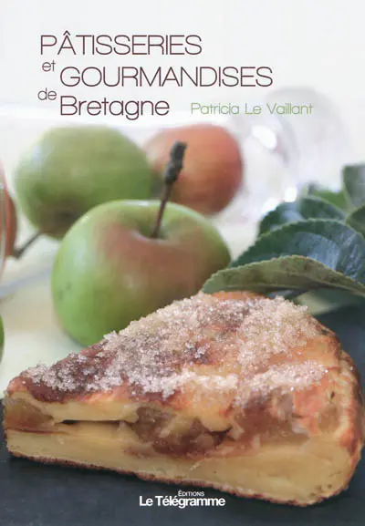 Pâtisseries et gourmandises de Bretagne