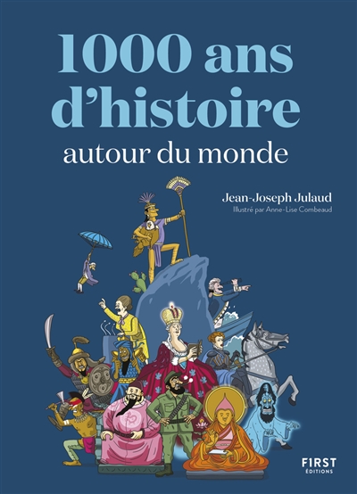 1.000 ans d'histoire autour du monde - Jean-Joseph Julaud